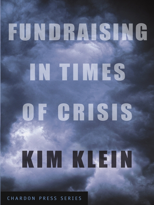 Title details for Fundraising in Times of Crisis by Kim Klein - Available
